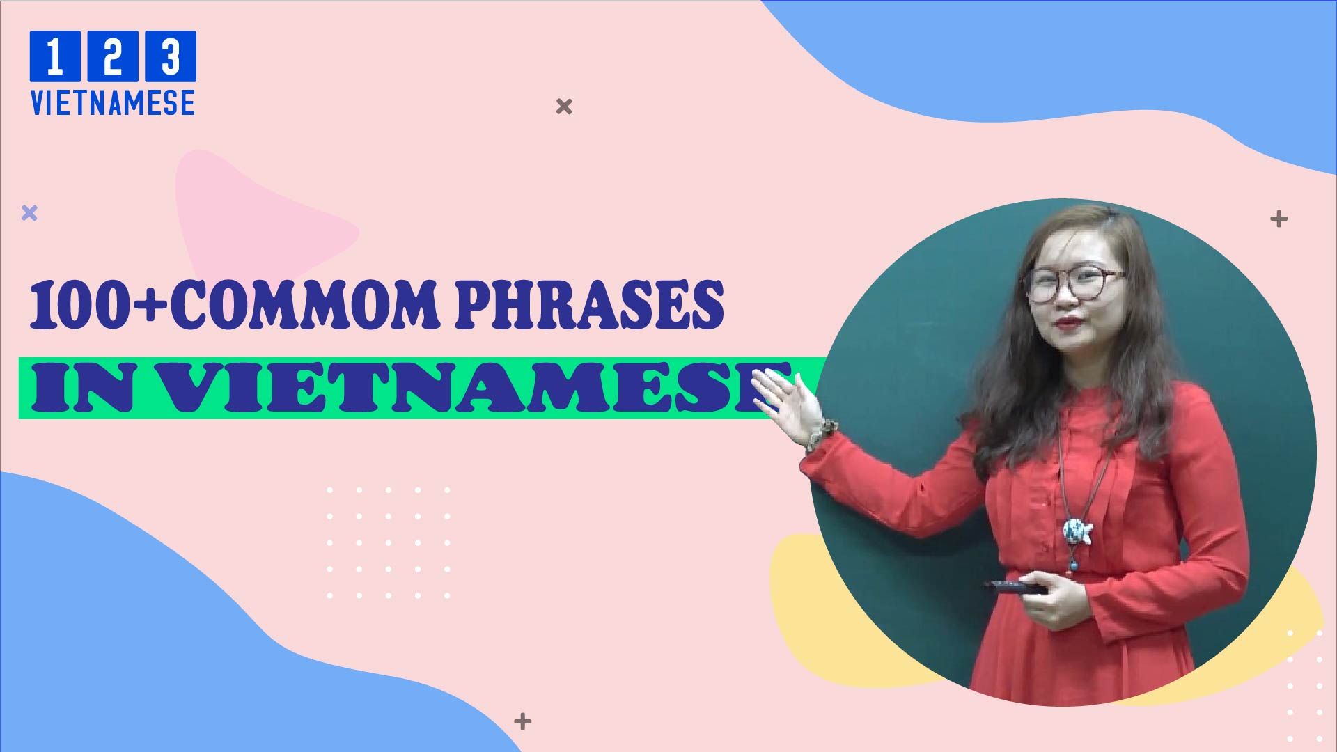 100+ Common Phrases in Vietnamese 6 100 commom phrases in Vietnamese 01